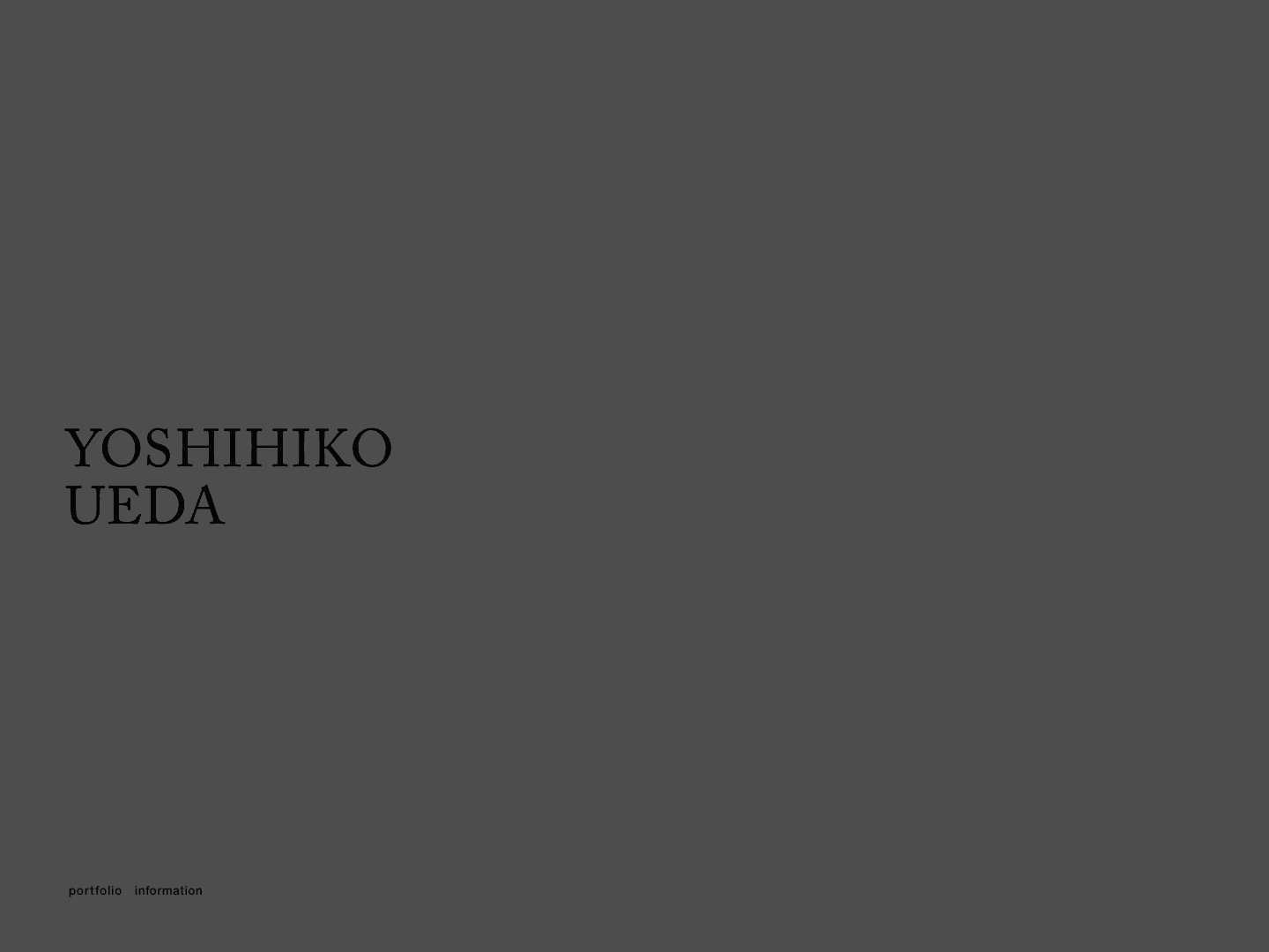 YOSHIHIKO UEDA | 上田義彦